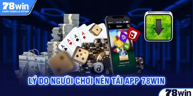 nhung-uu-diem-khi-su-dung-phien-ban-app-78win